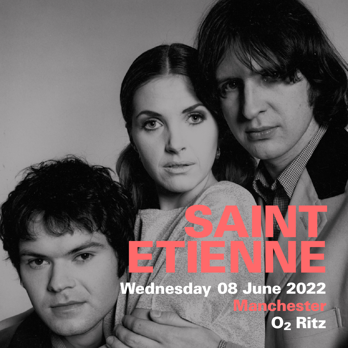 Saint Etienne play the Manchester Ritz on 8 June 22